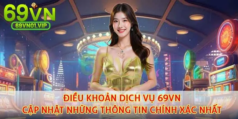 điều khoản dịch vụ 69VN