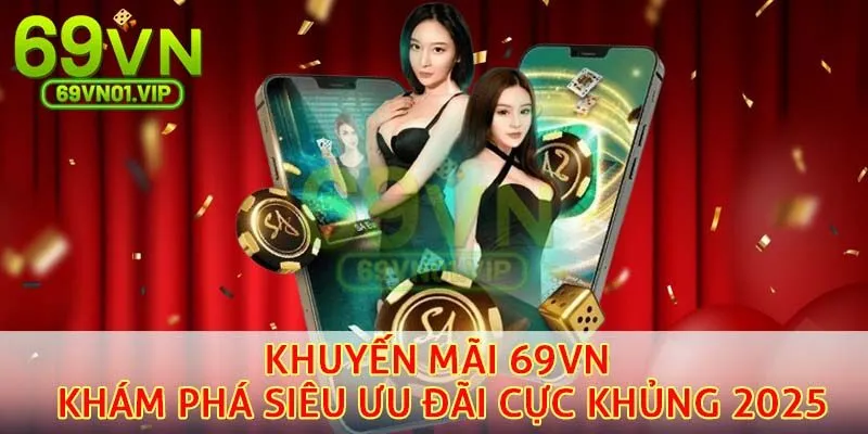 khuyến mãi 69VN